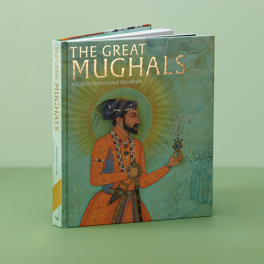 The Great Mughals: Art, Architecture and Opulence - exhibition book